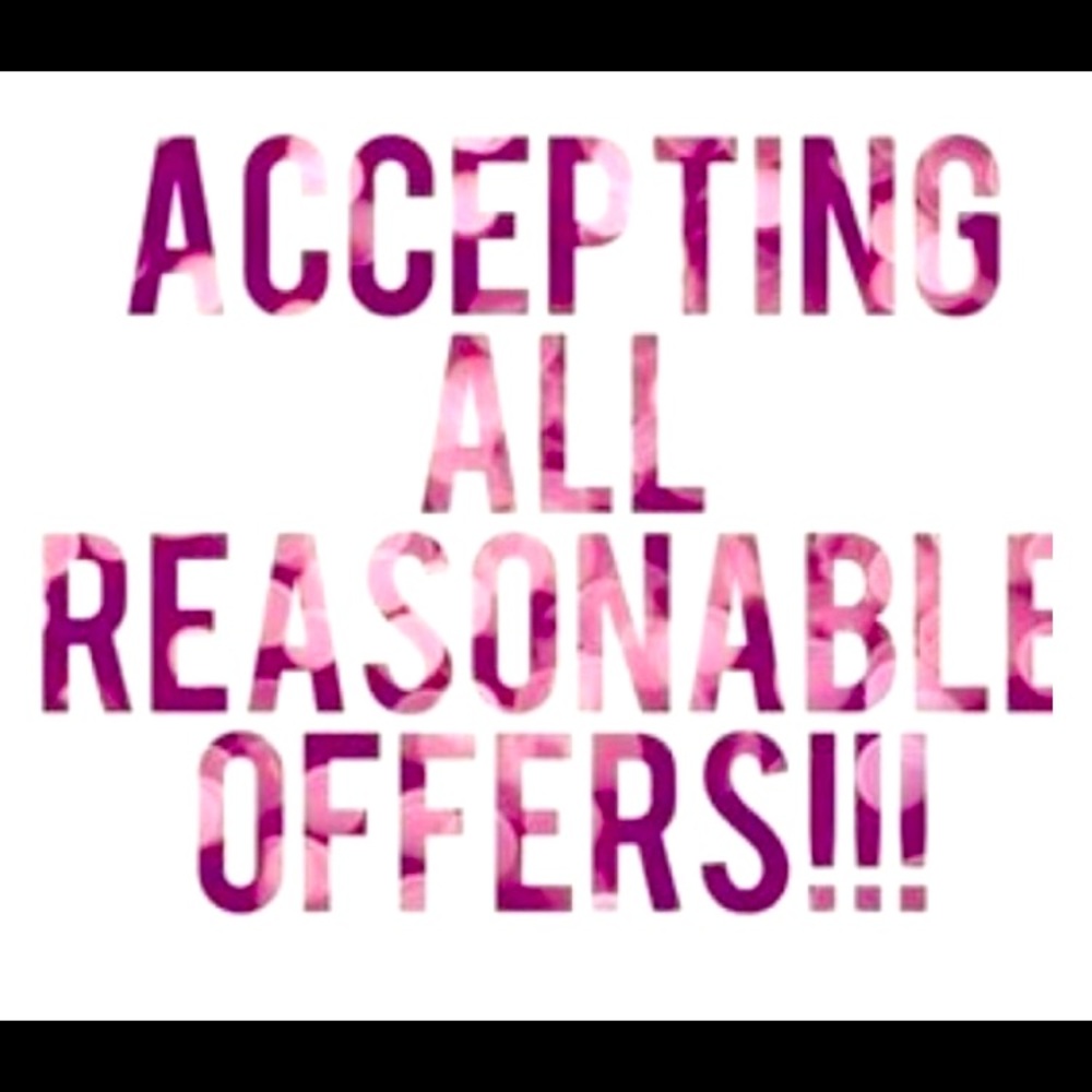 I accept offers!!